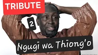 A TRIBUTE TO PROFESSOR NGUGI WA THIONG'O. #legend #unforgotten #author #rip