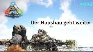 Ark | #002 | deutsch | Der Hausbau geht weiter