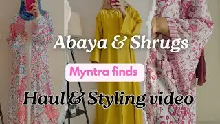 Latest Abaya Shrugs | Summer Shrug | Haul & Styling | #myntrabesthaul #myntrahaul #tabassumbenoor