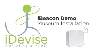 iDevise Interactive: iBeacon Museum Artwork Demo