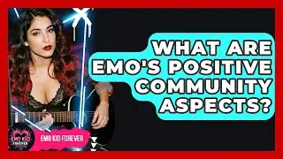 What Are Emo's Positive Community Aspects? - Emo Kid Forever
