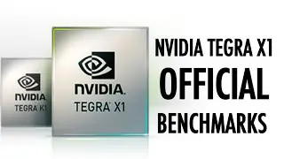 НОВЫЕ ОФИЦИАЛЬНЫЕ тесты Nvidia Tegra X1 HD