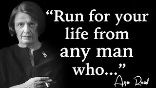 Ayn Rand Quotes | Thought-Provoking Ayn Rand Quotes To Inspire You