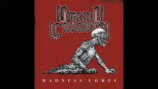 Grand Cadaver - Madness Comes (Ep 2021) ( Old School Death Metal) Gothenburg,Sweden