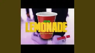 Lemonade (Festival mix)