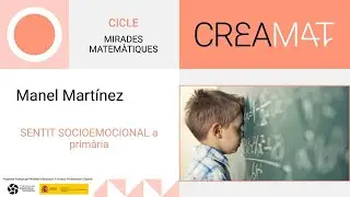 Mirades Matemàtiques: Sentit Socioemocional