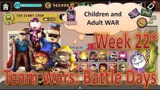 Team Wars Week 22 + Giveaway | Children and Adult War | South Park Phone Destroyer | 2021