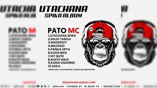 Pato mc   Utachana Spika (Singeli Music) IKMZIKI.COM