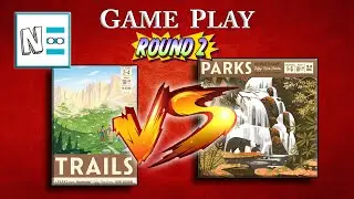 TRAILS VS PARKS: Round 2 - Game Play Mechanics - Board Game Review