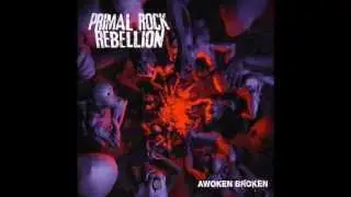 Primal Rock Rebellion - 10. Search for Bliss [HQ]