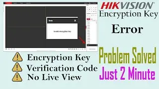 Encryption Key  Problem Solved in Hikvision NVR or DVR#IT Solution