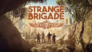 Стримы онлайн сейчас Strange Brigade.Странная бригада стрим.#co-op#фарм#монстры