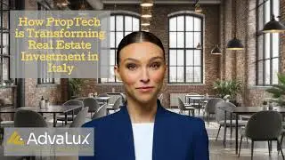 How PropTech is Transforming Real Estate Investment in Italy