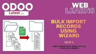 Odoo CSV Bulk Records Import Using Wizard | Upload CSV (.csv) | Complete Odoo Developer Tutorial