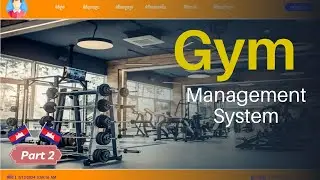 Gym Management System | C# (MVC) + SQL Server | Part 2