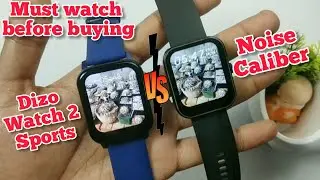 Dizo watch 2 sports vs Noise Caliber Smartwatch | Quick Comparison | Which smartwatch is better?