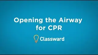 Opening the Airway for CPR