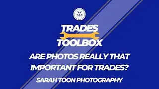 Do Photos Really Matter On Your Trades Website? | Trades Toolbox with Sarah Toon Photography