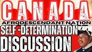 CANADA AFRODESCENDANT NATION REPARATIONS DISCUSSION