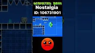 A nice geometry dash level nostalgia ID: 106731901
