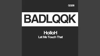Let Me Touch That (Original Mix)