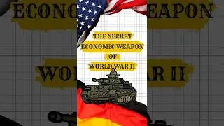 The Secret Economic Weapon of World War II | #economics