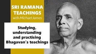 2026-01-04 Sri Ramana Jayanti: Studying, understanding and practising Bhagavan’s teachings