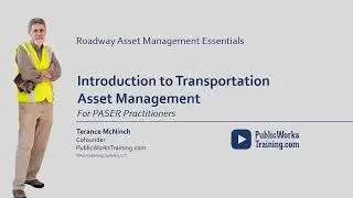 Introduction to Transportation Asset Management (TAM) for Counties and Cities