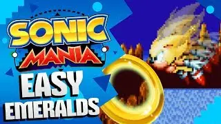 Как легко получить ИЗУМРУДЫ в Sonic Mania | 30 секунд на ГИГАНТСКОЕ КОЛЬЦО!