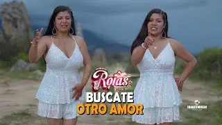 Hermanas Rojas ( Bambamarca Perú )  - Buscate otro amor  -  Video Oficial UHD  4K