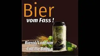 BvF26 - Bierol/Loncium Call Me Baby