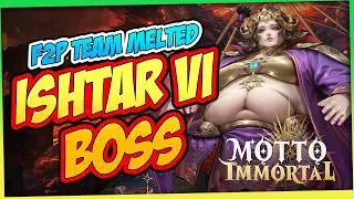 These Heroes Destroyed Ishtar VI | MOTTO IMMORTAL