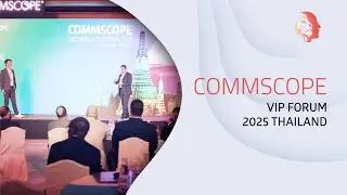 Commscope VIP Forum 2025 Thailand | Best Event Management and Organizer | Mind Spirit Design