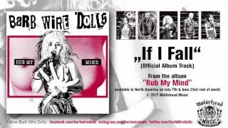 Barb Wire Dolls &ndash; If I Fall (Official Album Track)