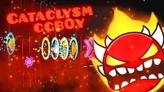 [Extreme Demon] Cataclysm by Gboy and more