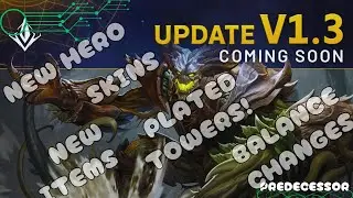 Detailed Overview on Predecessor Patch V1.3
