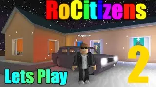 [ROBLOX: RoCitizens] - Lets Play w/ Friends Ep 2 - New House!