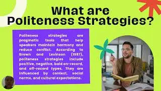 Politeness Strategies in Daily Life | A Pragmatic Analysis