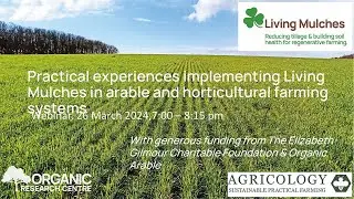 Practical experiences implementing Living Mulches in arable and horticultural farming systems