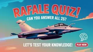 Rafale Quiz Challenge! 🇮🇳 How Much Do You Know About India&rsquo;s Super Jet?