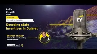 Incentive insights: Decoding state incentives in Gujarat