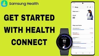 Как начать работу с Health Connect в приложении Samsung Health
