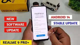 Realme 9 Pro Plus Android 14 Stable Update | Realme 9 Pro Plus 5g New Software Update