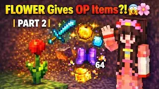 FLOWER Gives OP Items?! 😱🌸 | #Minecraft #Live #Hindi
