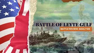 Battle of Leyte Gulf Explained: The Greatest Naval Clash in History | Yesclass War Analysis