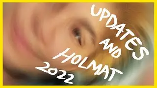 My Experience At Holmat 2022 + Channel Update!