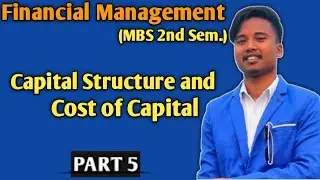 MBS 2nd Semester || Capital Structure and Cost of Capital || Tu 2020 Solution ||