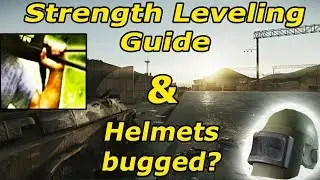 EFT 0.12 - Helmets bugged? - Strength leveling guide!