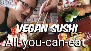 All you can eat VEGAN SUSHI! || Watari Japanese Vegetarian, Edmonton Ab