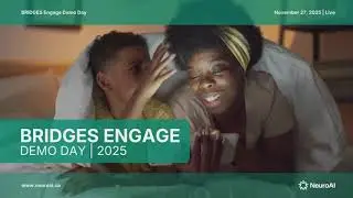 BRIDGES Engage Live Demo Day 2025 | AI and Evidence-Based Care for Families